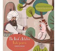 Idries Shah The Bird's Relative / Ruda păsării: Bilingual English-Romanian Idries Shah Multicolor