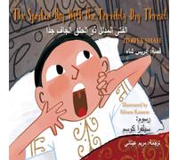 Idries Shah The Spoiled Boy with the Terribly Dry Throat: Bilingual Idries Shah Multicolor
