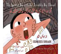 Idries Shah The Spoiled Boy with the Terribly Dry Throat: Bilingual Idries Shah Multicolor