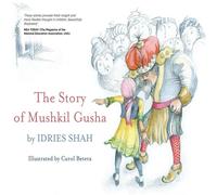Idries Shah The Tale of Mushkil Gusha Hardcover Book Idries Shah Multicolor
