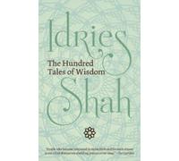 Idriess Shah The Hundred Tales of Wisdom (Paperback)