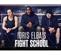 Idris Elba's Fight School