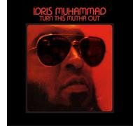 Idris Muhammad - Turn This Mutha Out
