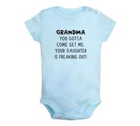 iDzn Grandma You Gotta Come Get Me Your Daughter Is Freaking Out Funny Romper Newborn Baby Bodysuit Babies One-Piece Outfits