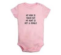 iDzn My Mom Is Taken But My Aunt Is Hot And Single Funny Rompers, Newborn Baby Bodysuits, Infant 0-24 Months Jumpsuits, Toddler Novelty One-Piece Outfits
