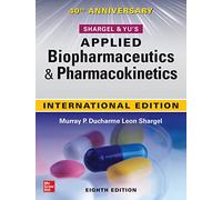IE Shargel and Yu's Applied Biopharmaceutics & Pharmacokinetics, 8th Edition