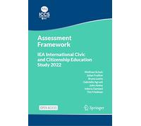 IEA International Civic and Citizenship Education Study 2022 Assessment Framework