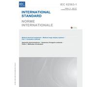 IEC 62563-1 Ed. 1.2 b:2021, First Edition: Medical electrical equipment - Medical image display systems - Part 1: Evaluation methods