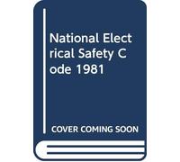Ieee National Electrical ∗safety∗ Code ∗1981∗ Edit Ion