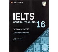 Cambridge University Press – IELTS 16 General Training Student's Book with Answers