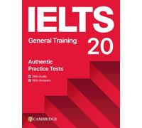 IELTS 20 Practice Test General Training Student's Book with Answers with Digita