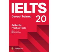 IELTS 20 Practice Test General Training Student's Book with Answers with Digital