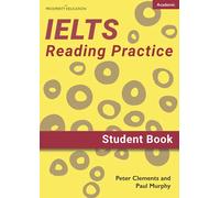 IELTS Academic Reading Practice: Student Book (Prosperity Education IELTS resources)