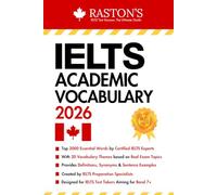 IELTS Academic Vocabulary: Most Important Words You Must Know to Get Band 9 (2023 Edition) (IELTS Practice Books: Target Band 9)