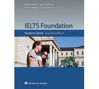 IELTS Foundation: Student's Book (IELTS Foundation Second Edition)