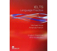 Ielts Language Practice: English Grammar and Vocabulary by Vince, Michael (2011) Paperback