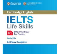 IELTS Life Skills Official Cambridge Test Practice B1 Audio CDs (2) (Official Cambridge IELTS Life Skills)