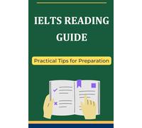 IELTS Reading Guide: Practical Tips for Preparation