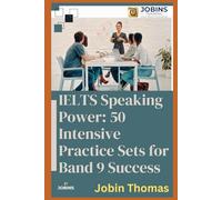 IELTS Speaking Power: 50 Intensive Practice Sets for Band 9 Success (IELTS Speaking Series: Practice Tests, Model Answers, and Examiner Strategies)