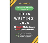 IELTS Writing 2025: Real Exam Questions + Band 9 Frameworks: Crack IELTS Writing Task 2 with Actual 2025 Questions and Band 9 Strategies (IELTS Band 9 Blueprint Series)