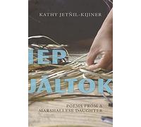 IEP Jaltok: Poems from a Marshallese Daughter (Sun Tracks): 80