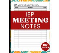 IEP Meeting Notes Notebook: Structured Notes & Student Tracking Notebook for Special Education Teachers • IEP Meetings, Progress Records, and Classroom Documentation