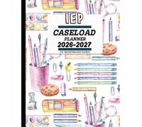 IEP Planner: School Year For Special Education Teachers | Meetings Organization | (30 Student Caseload) ''8.5 X 11''