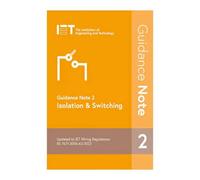 Iet Guidance Note 2: Isolation & Switching - 18Th Edition Amendment 2