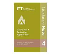 Iet Guidance Note 4: Protection Against Fire - 18Th Edition Amendment 2
