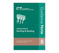 Iet Guidance Note 8: Earthing & Bonding