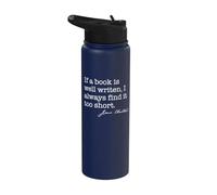 If A Book is Well Written Too Short Jane Austen Quote Meme Stainless Steel Insulated Water Bottle