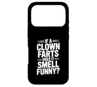 If a Clown Farts Does It Smell Funny? Hilarious Joke Case for iPhone 17 Pro