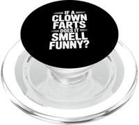 If a Clown Farts Does It Smell Funny? Hilarious Joke PopSockets PopGrip for MagSafe