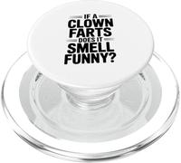 If a Clown Farts Does It Smell Funny? Hilarious Joke PopSockets PopGrip for MagSafe