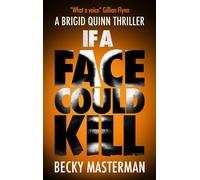 If A Face Could Kill
