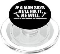 If A Man Says He'll Fix It He Will Funny Craftsmen Handyman PopSockets PopGrip for MagSafe