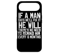 If A Man Says He'll Fix it He Will Funny Fathers Day Case for iPhone Air