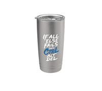 If All Else Fails Then Ctrl Alt Del Computer Programmer - Stainless Steel Insulated Tumbler