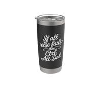 If All Else Fails Then Ctrl Alt Del Computer Programmer - Stainless Steel Insulated Tumbler