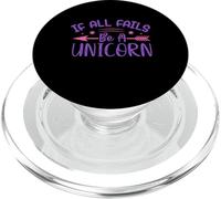 If All Fails Be A Unicorn PopSockets PopGrip for MagSafe