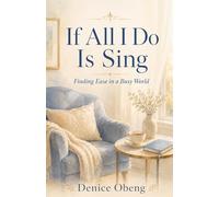 If All I Do Is Sing