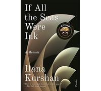 If All the Seas Were Ink: A Memoir