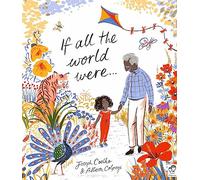 If All the World Were...