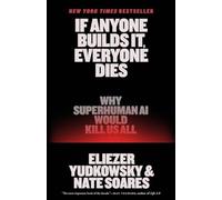 If Anyone Builds It, Everyone Dies - Why Superhuman AI - paperback NEW Eliezer