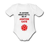 IF ANYONE NEEDS ME I'LL BE AT ASHTON GATE PERSONALISED BRISTOL Unique Baby Vest Baby Grow Babygrow Boys Girls UNISEX FOOTBALL CITY