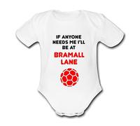 IF ANYONE NEEDS ME I'LL BE AT BRAMALL LANE PERSONALISED SHEFFIELD Unique Baby Vest Baby Grow Babygrow Boys Girls UNISEX FOOTBALL UNITED