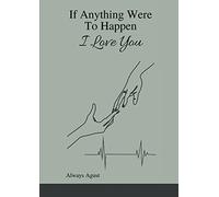 If Anything Were To Happen I Love You