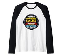 If At First Don't Succeed Do What Your Dispatcher Told You Raglan Baseball Tee