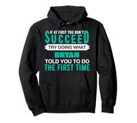 If At First Try Doing What BRYAN T-Shirt Name BRYAN Pullover Hoodie