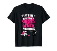 If At First You Dont Succeed Bench Yourself Basketball Humor T-Shirt